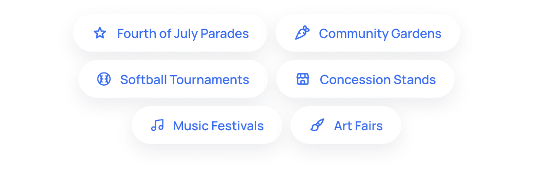 Schedule Volunteers for Fourth of July Parades, Schedule Volunteers for Community Gardens, Schedule Volunteers for Softball Tournaments, Schedule Volunteers for Concession Stands, Schedule Volunteers for Music Festivals, Schedule Volunteers for Art Fairs